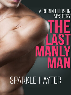 cover image of The Last Manly Man